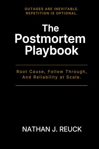 The Postmortem Playbook by Nate Reuck