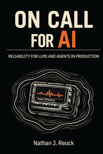 Cover of On Call for AI by Nate Reuck